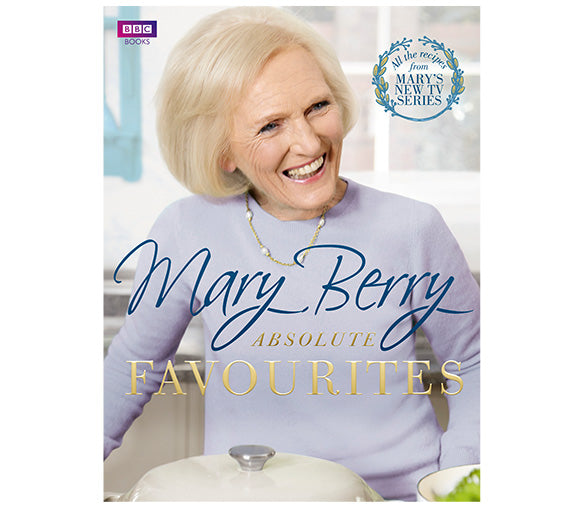 Mary Berry's Absolute Favourites