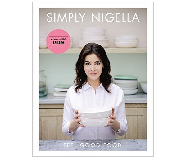 Simply Nigella: Feel Good Food